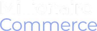 Millionaire Commerce
